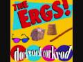 The Ergs! - A Very Pretty Song For A Very Special Lady