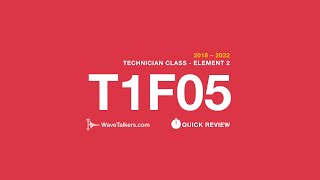 T1F05 – WaveTalkers Quick Review, Ham Radio Technician License 2018-2022
