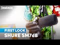 Shure SM7dB: An Iconic Dynamic Mic, Reborn