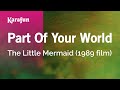 Karaoke Part Of Your World - Little Mermaid *