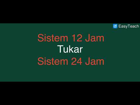 Video: Apakah masa 12 jam dan masa 24 jam?