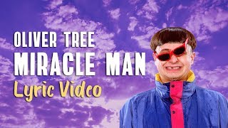 Oliver Tree - Miracle Man (Lyrics) chords