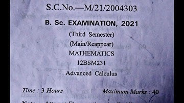 Bsc 3rd semester mathematics (Advanced Calculas ) cblu university question paper mar 2021