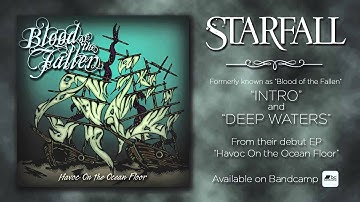 Starfall - Intro & Deep Waters (OFFICIAL)