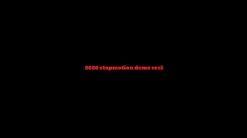 2020 stopmotion demo reel