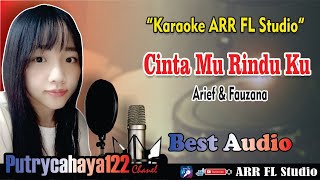 Arief Ft. Fauzana - Cinta Mu Rindu Ku (KARAOKE) @Putrycahaya122 Karaoke