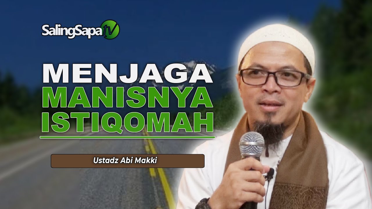 Ustadz Abi Makki Biografi Sketsa Ustadz Abi Makki Biografi Sketsa