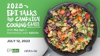 2023 EPI Talks Campaign Cooking Class with Mia Syn