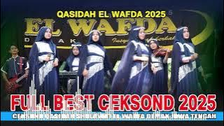 QOD ANSOHA LI ABI - QASIDAH EL WAFDA CEKSOND | LATEST QASIDAH SHOLAWAT 2025