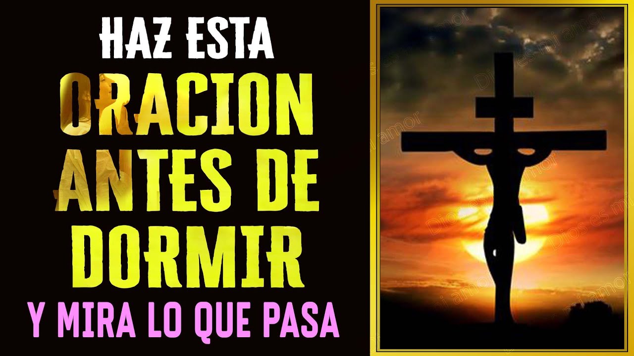 🌙 Haz esta oración antes de dormir y mira lo que pasa 🙏💫 - YouTube