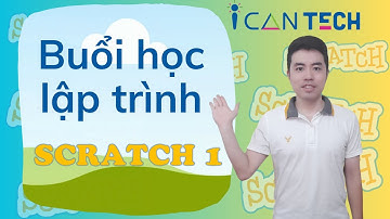 Học Lập Trình Scratch Online Cho Trẻ Em - Lớp Scratch 1