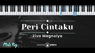 Peri Cintaku – Ziva Magnolya (KARAOKE PIANO - MALE KEY)