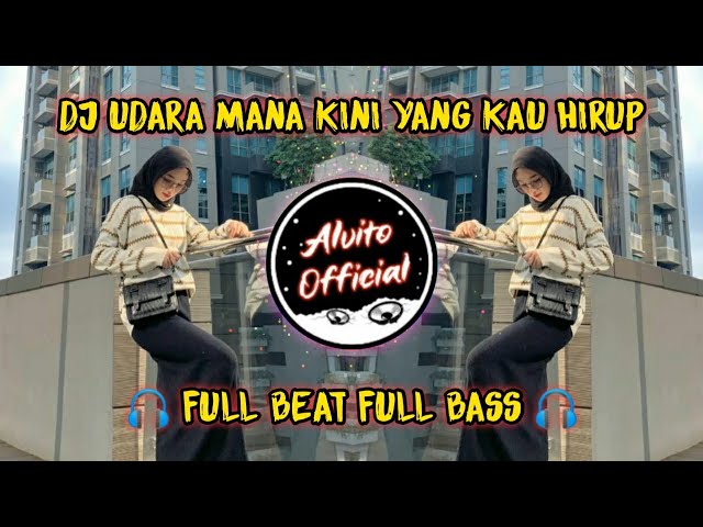 DJ Udara Mana Kini Yang Kau Hirup Full Beat Full Bass Remix Tik Tok | Jungle Dutch 2021 class=