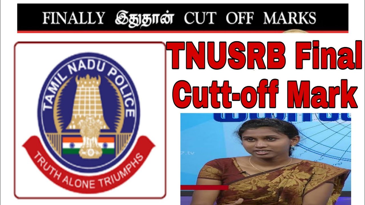 Tnusrb Overall cut-off 🔥Written and Final cuttoff Tnusrb 2021 Women and men🙏 Tnusrb Result Date2021