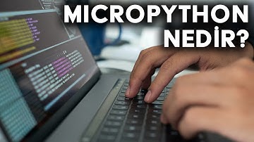 MicroPython Nedir?