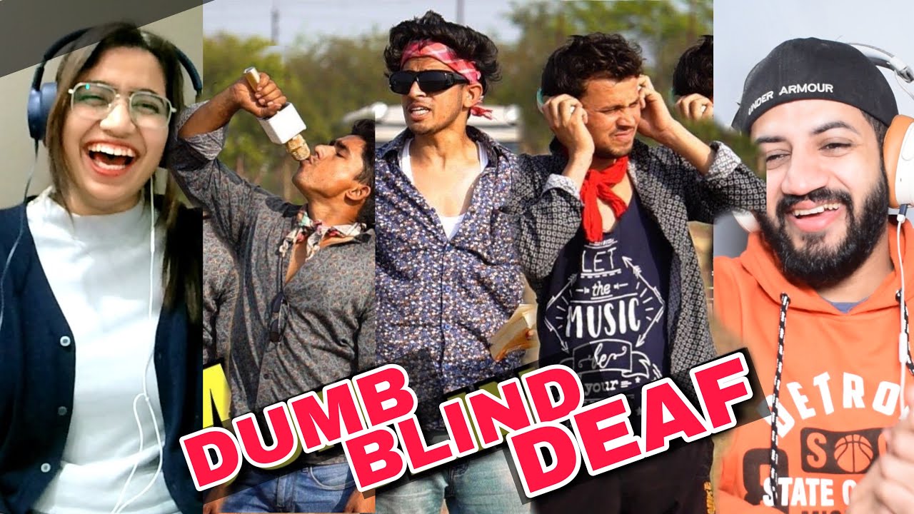 DUMB BLIND DEAF | Round2hell | R2H I Reaction - YouTube