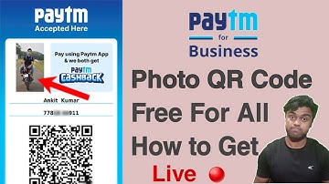 Paytm Merchant how to Get your Photo on QR Code Paytm Newly Launched