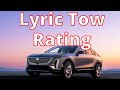 Cadillac Lyric Towing Rating Revealed!