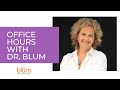 Friday Office Hours with Dr. Blum: Coronavirus Update (5-8-20)