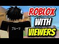 ( Live 🔴) Roblox with Viewers !!