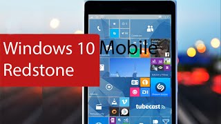 Что нового в Windows 10 Mobile Redstone?