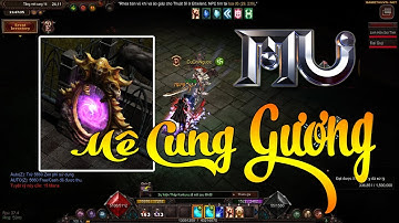 SỰ KIỆN MÊ CUNG GƯƠNG MU SEVER VƯƠNG MỆNH GAMETHUVN.NET