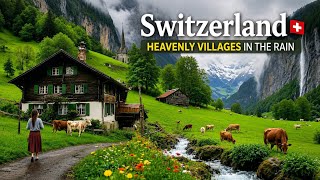 Switzerland – Heavenly Villages in the Rain 🌧️ | Peaceful Swiss Alps