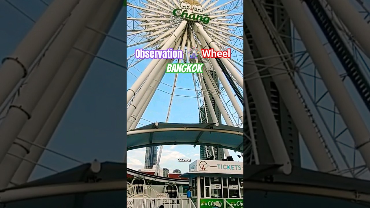 Observation Wheel Bangkok 
