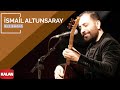 Kız Senin - İsmail Altunsaray [ Official Music Video © 2011 Kalan Müzik ]