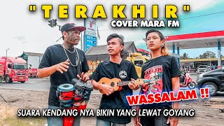 TERAKHIR cover maraFM