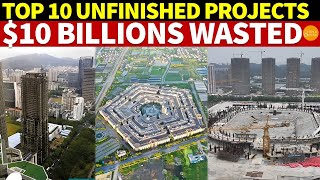 Tens of Billions USD Have Been Wasted! China’s Housing Crisis:Top 10 Famous Unfinished Projects