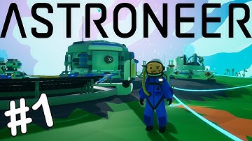 WELKOM BIJ ASTRONEER! | EERSTE SPEELTJE