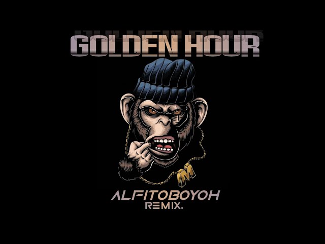 GOLDEN HOUR - (BANGERS SLOW) ALFITO BOYOH REMIX NEW. 2024‼️ class=