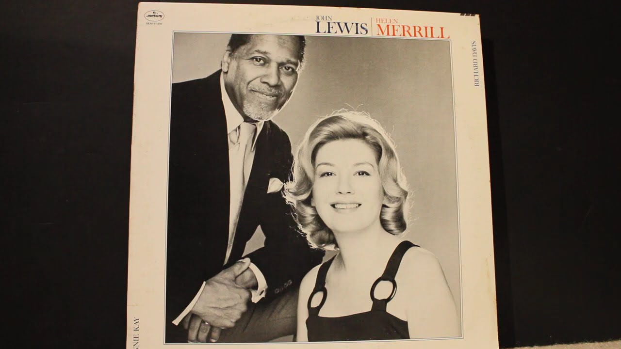 Watch Alone Together (2:54) - John Lewis & Helen Merrill on YouTube Watch Alone Together (2:54) - John Lewis & Helen Merrill on YouTube