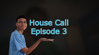 House Call Episode: 3 My thoughts on technology advancing in the future.