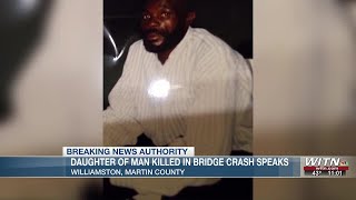 Daughter of man who was hit and killed on Williamston Bridge speaks out as no charges are brought...
