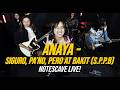 Anaya- Siguro, Pa'no, Pero at Bakit (S.P.P.B.) | NotesCave Live!