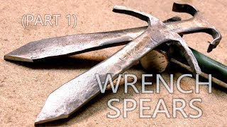 Forging Spears out of Wrenches (Part 1)