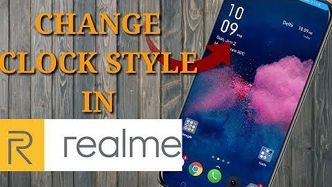 How To Change Clock Style In Realme 3 Pro  | Without Any App