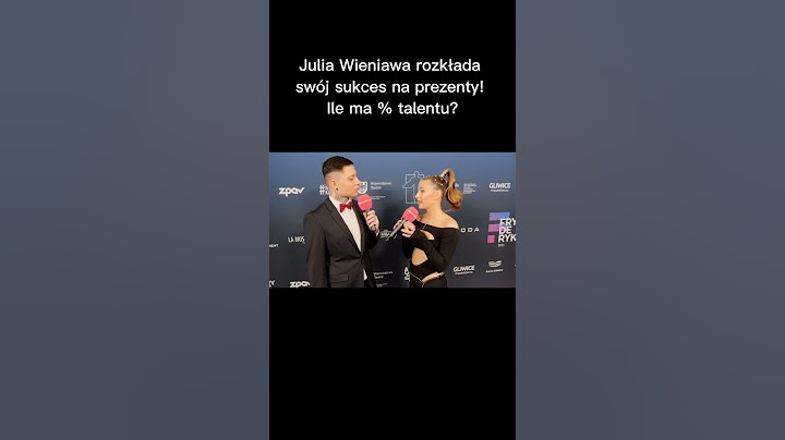 Julia Wieniawa rozkłada sukces na procenty! Ile ma % talentu?