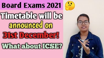 Board Exams 2021| Timetable will be announced on 31st Dec| What about ICSE/ISC Datesheet?