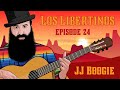 Los libertinos 24 w jj boogie