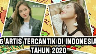 5 ARTIS TERCANTIK DI INDONESIA TAHUN 2020