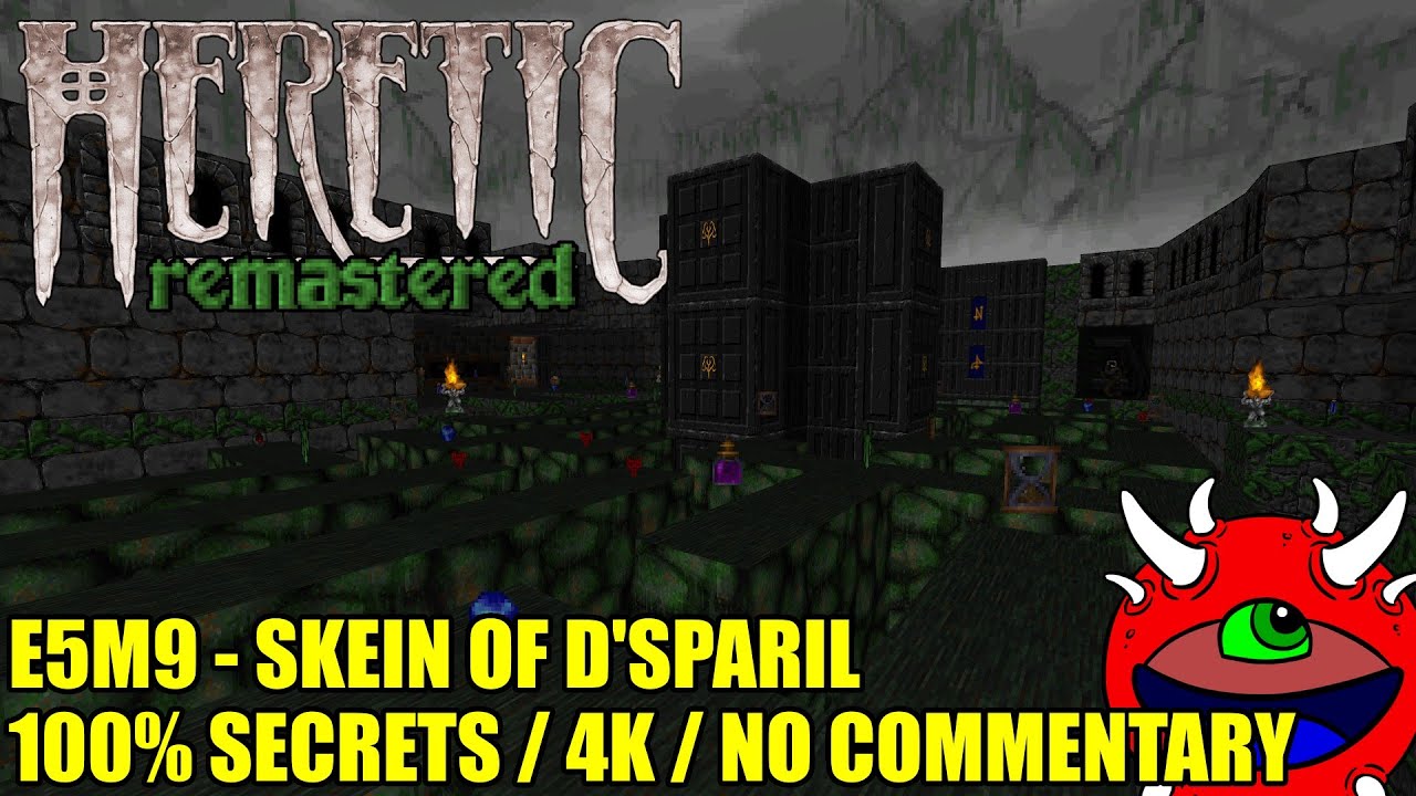 Heretic Remastered Gameplay - E5M9 Skein of D'Sparil - 100% Secrets