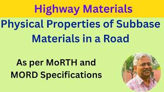Properties of Subbase materials as used in highway Pavements - MoRTH 2013 and MoRD 2014. All details