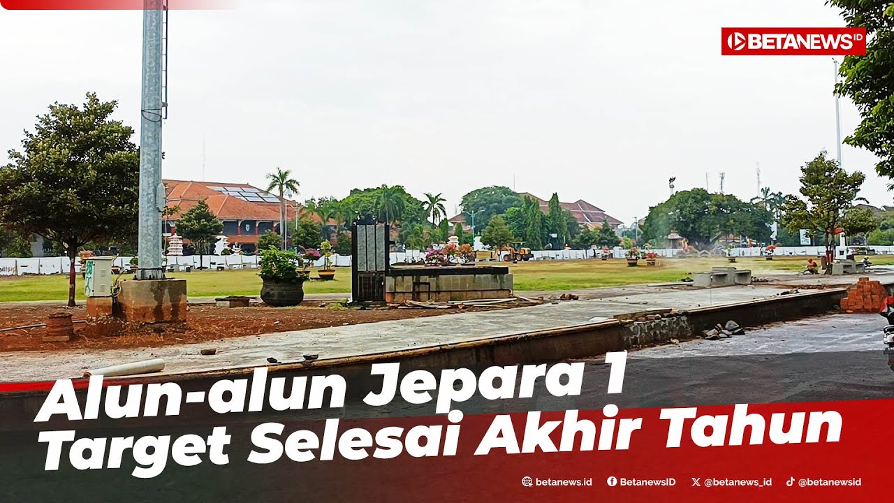 Alun-alun Jepara 1 Bakal Punya Area Olahraga dan Videotron