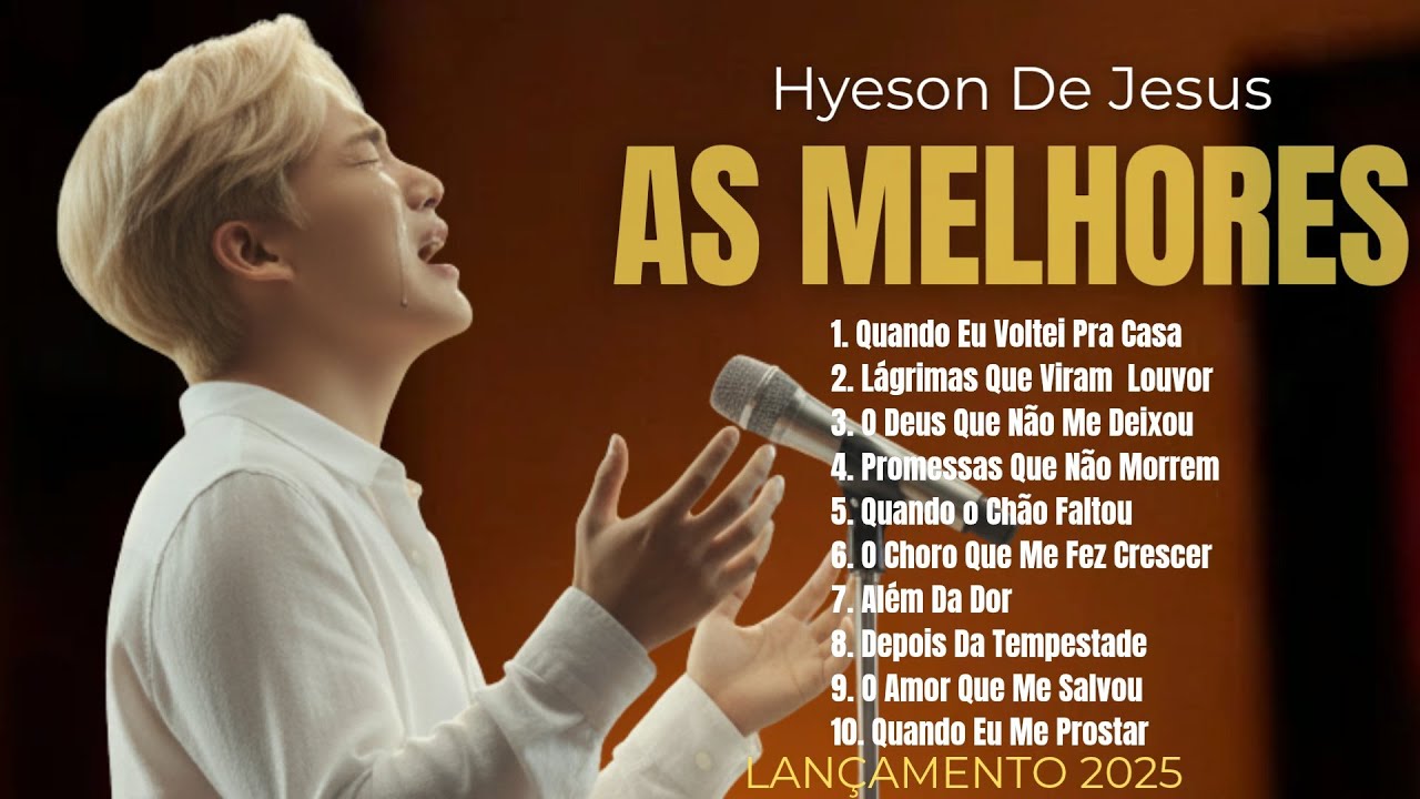 HYESON DE JESUS - As Melhores Músicas | Seleção Gospel