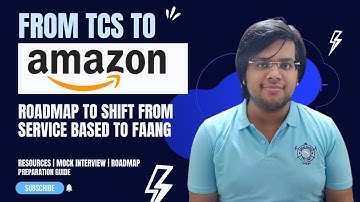 How To Shift From Service Based To Product Based Company | TCS To Amazon