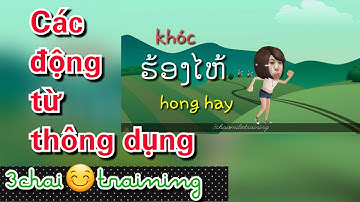 Học tiếng Lào #18 | Các động từ thông dụng | ຄຳກຳມະ