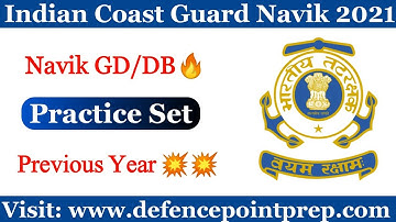 Indian Coast Guard Navik GD/DB Practice Set 2021 !! Coast Guard Navik GD/DB Exam Model Paper 2021.